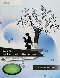 TALLER DE LECTURA Y REDACCION 1 CON ENFOQUE POR COMPETENCIAS VIDAL