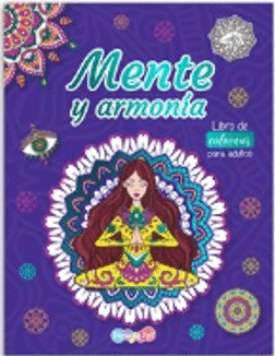 MENTE Y ARMONIA. LIBRO PARA COLOREAR