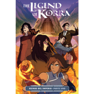 THE LEGEND OF KORRA RUINAS DEL IMPERIO 1