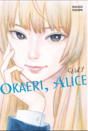 OKAERI, ALICE TOMO 1