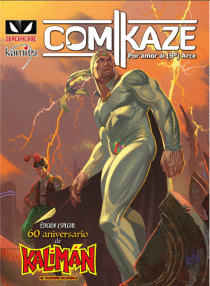 REVISTA COMIKAZE EDICIÓN ESPECIAL 60 ANIVERSARIO KALIMÁN EL HOMBRE INCREÍBLE
