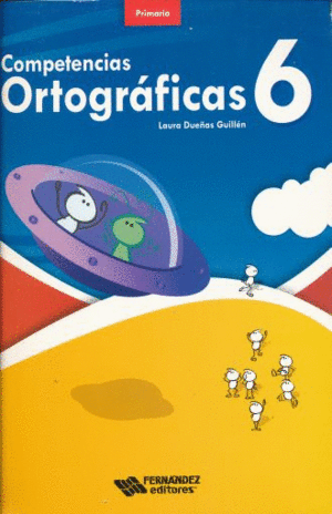 COMPETENCIAS ORTOGRAFICAS 6