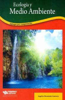 ECOLOGIA Y MEDIO AMBIENTE BACHILLERATO