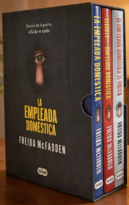 TRILOGIA FENOMENO DE THRILLER LA EMPLEADA DOMESTICA