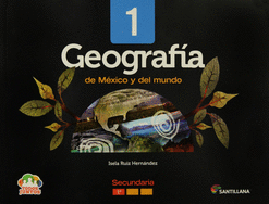 GEOGRAFIA DE MEXICO Y DEL MUNDO 1