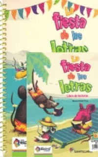 PACK LA FIESTA DE LAS LETRAS 3 LIBRO DE LECTURA, ESCRITURA Y CUADERNO PREES