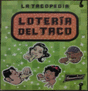 JUEGO DE LOTERIA DEL TACO