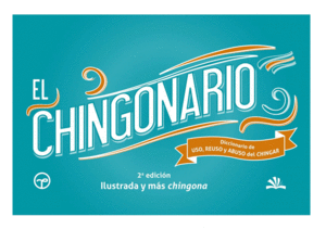 EL CHINGONARIO