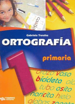 ORTOGRAFIA 1 PRIMARIA