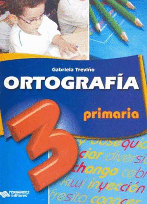 ORTOGRAFIA 3 PRIMARIA