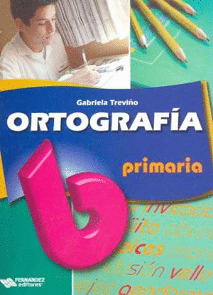 ORTOGRAFIA 6 PRIMARIA