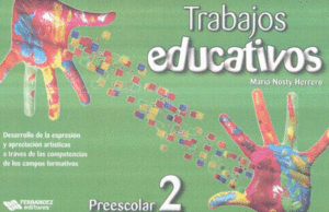 TRABAJOS EDUCATIVOS 2 PREESCOLAR