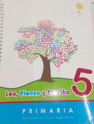LEO, PIENSO Y ESCRIBO 5 PRIMARIA