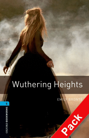 OXFORD BOOKWORMSL 5 WUTHERING HEIGHTS CD PACK ED 08