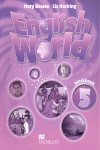 ENGLISH WORLD WORKBOOK 5