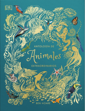 ANTOLOGÍA DE ANIMALES EXTRAORDINARIOS / PD.