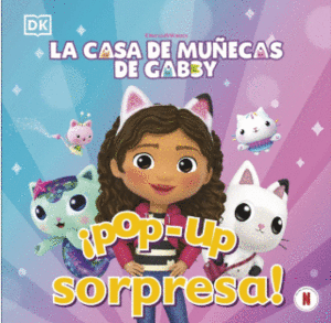POP-UP LA CASA DE MUÑECAS DE GABBY