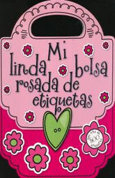 MI LINDA BOLSA ROSADA DE ETIQUETAS