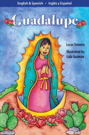 GUADALUPE EL MILAGRO DEL TEPEYAC