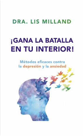 GANA LA BATALLA EN TU INTERIOR
