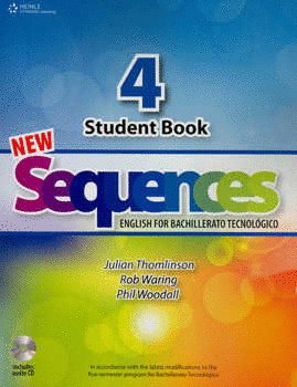 NEW SEQUENCES STUDENT BOOK 4 ENGLISH FOR BACHILLERATO TECNOLOGICO C/CD