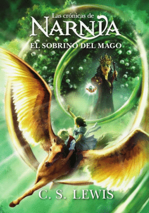 EL SOBRINO DEL MAGO (LAS CRÓNICAS DE NARNIA)