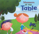 MANNERS AT THE TABLE