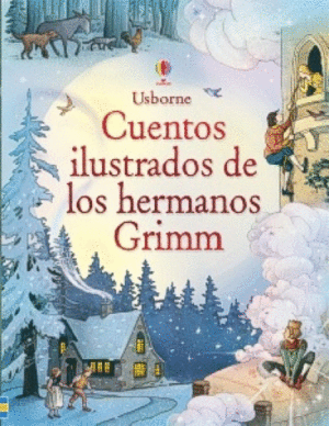 CUENTOS ILUSTRADOS DE LOS HERMANOS GRIMM