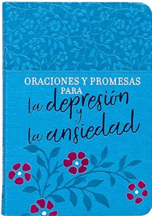 ORACIONES Y PROMESAS PARA LA DEPRESIÓN Y ANSIEDAD