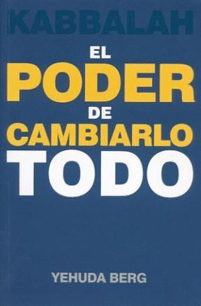 EL PODER DE CAMBIARLO TODO