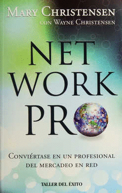 NETWORK PRO. CONVIÉRTASE EN UN PROFESIONAL DEL MERCADEO EN RED