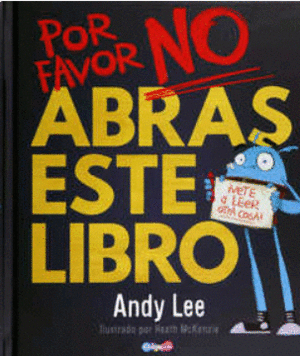 POR FAVOR NO ABRAS ESTE LIBRO