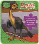 EL OSADO OVIRAPTOR (ROMPECABEZA EN FOMI)