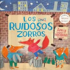 LOS RUIDOSOS ZORROS