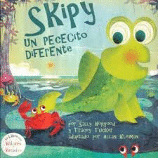 SKIPY UN PECECITO DIFERENTE