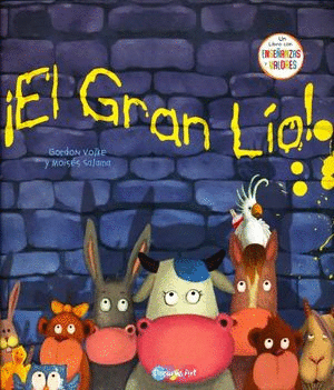 ¡EL GRAN LÍO!
