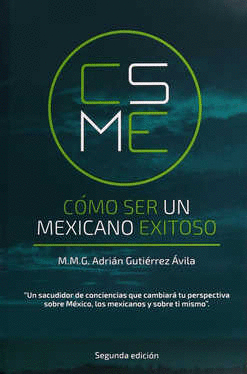 COMO SER UN MEXICANO EXITOSO
