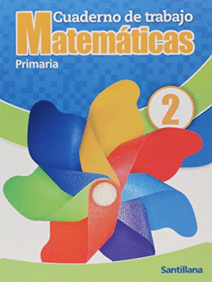 MATEMATICAS 2. CUADERNO DE TRABAJO PRIMARIA