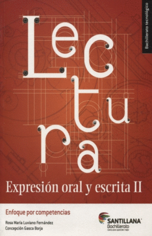 LECTURA EXPRESION ORAL Y ESCRITA 2  BACHILLERATO