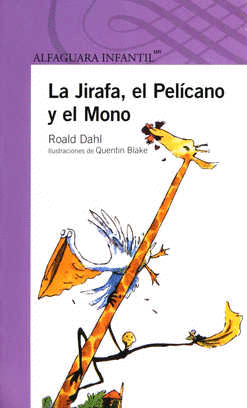 JIRAFA EL PELICANO Y EL MONO