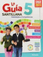 LA GUIA SANTILLANA 5 HABILIDADES Y COMPETENCIAS 2014