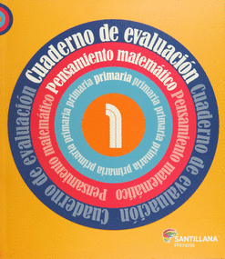 CUADERNO DE EVALUACION PENSAMIENTO MATEMATICO PRIMARIA 1