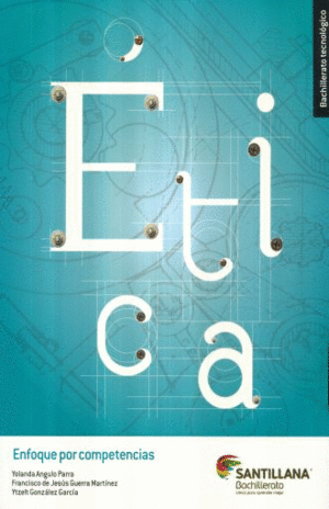 ETICA. BACHILLERATO TECNOLOGICO