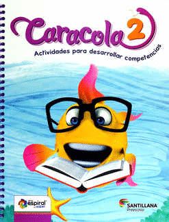 CARACOLA 2 ED 2015 ACTIVIDADES PARA DESARROLLAR COMPETENCIAS