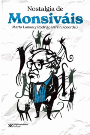 NOSTALGIA DE MONSIVÁIS
