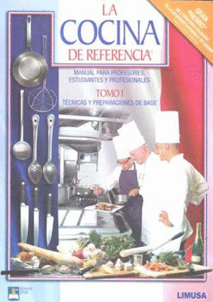 LA COCINA DE REFERENCIA TOMO I