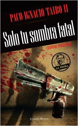 SOLO TU SOMBRA FATAL