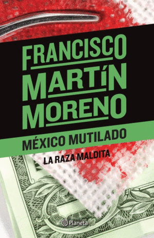 MÉXICO MUTILADO