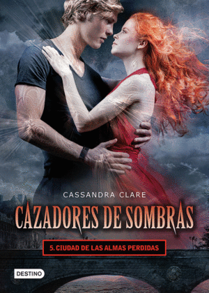 CAZADORES DE SOMBRAS 5. CIUDAD DE LAS ALMAS PERDIDAS