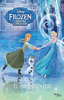 FROZEN. EL AMOR VERDADERO (LIBRO PELÍCULA)